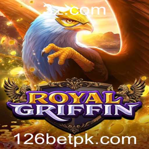Explorando o Fascinante Mundo do Jogo RoyalGriffin com 126bet